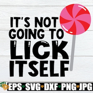Não vai se lamber svg, Sexy Dia dos Namorados svg, Dia dos Namorados png, Camisa masculina do Dia dos Namorados svg, Engraçado Dia dos Namorados svg