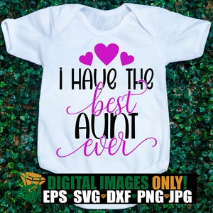Ich habe die beste Tante aller Zeiten. Süße Tante. Ich liebe meine Tante. Meine Tante ist die Beste. Ich liebe meine Neice svg. Tante svg. Meine Tante ist die Beste svg.
