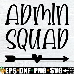 Admin Squad, Koszulki administracji szkoły podstawowej SVG, Koszulki Admin Squad SVG, Administracja szkoły svg, Pierwszy dzień szkoły svg png