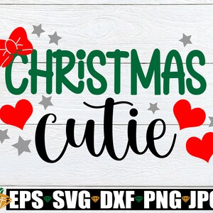 Weihnachten Cutie, Weihnachten svg, Mädchen-Weihnachtshemd svg, Mädchen-Weihnachtsdeko, Kinder-Weihnachtsdeko, Niedliche Weihnachts-Svg, Cut-Datei, SVG-PNG-DXF
