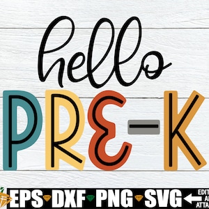 Hello Pre-k, Pre-K Teacher shirt svg, Pre-K Shirt svg, Girls Pre-K Shirt svg, Pre-K svg, Preschool Teacher Shirt svg, Preschool svg png