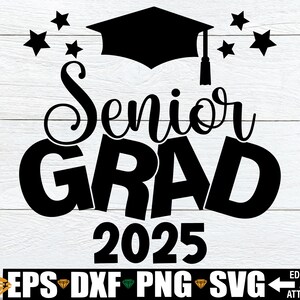 Svg de fin d'études secondaires 2025, svg de l'obtention du diplôme senior png dxf, svg de l'obtention du diplôme 2025 png, fichier svg de chemise de remise des diplômes senior, fichier svg de remise des diplômes