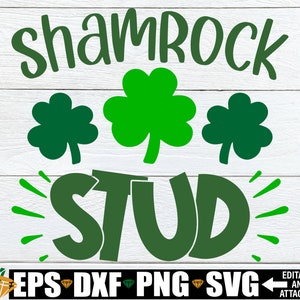 Shamrock Stud, Boys St. Patrick&#39;s Day Shirt svg, Kids St. Patrick&#39;s Day svg, Boys St. Patrick&#39;s Day svg, St. Patrick&#39;s Day svg, Shamrock SVG