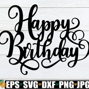 Gelukkige verjaardag SVG, gelukkige verjaardag script, gelukkige verjaardag stencil, verjaardag SVG, verjaardag shirt SVG, gelukkige verjaardag teken SVG, verjaardag PNG