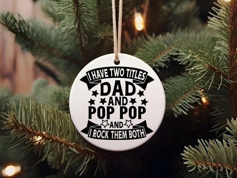 I Have Two Titles Dad And Pop Pop And I Rock Them Both, Father's Day, Pop Pop Father's Day, Grandpa Father's Day, Pop Pop gift svg image 11