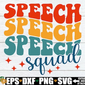 Speech Squad, svg de chemises de professeur d'orthophonie assortis, svg de professeur d'orthophonie, SLP svg, l'obtention du diplôme d'orthophoniste SVG, SLP Squad svg