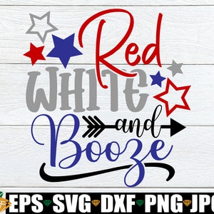Rouge, blanc et alcool, 4 juillet, 4 juillet, Ivre, 4 juillet, 4 juillet SVG, 4 juillet, 4 juillet drôle, patriotique, fichier de coupe, SVG