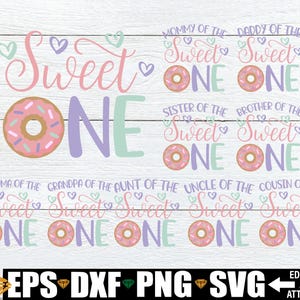 Sweet One Birthday Bundle, Mädchen 1. Geburtstag svg, Donut Thema Geburtstag, Passender Familiengeburtstag, Passende Familie Mädchen 1. Geburtstag svg