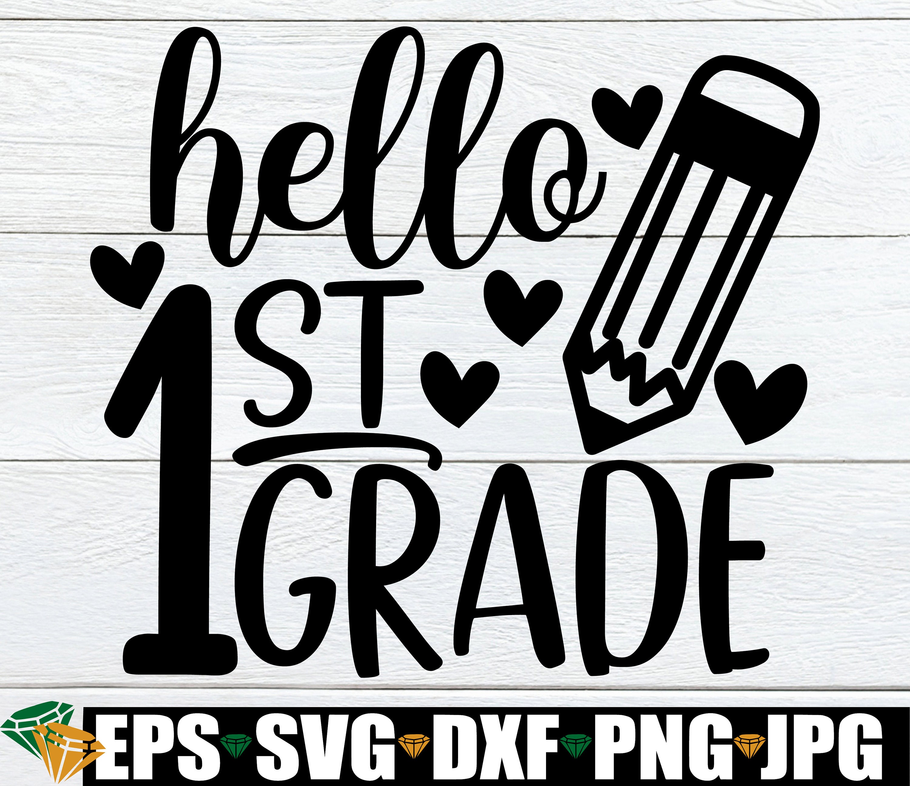 Hello 1st Grade, First Day Of 1st Grade, Back To School, 1st Grade, 1st Grade svg, 1st Day Of 1st Grade, Cut File, SVG, PNG