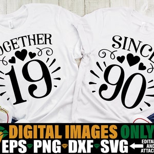 Juntos desde 1990, camisas de aniversário combinando, casados desde 1990 svg, aniversário svg png, aniversário de 1990 svg, download digital