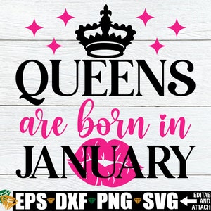 Rainhas nascem em janeiro, janeiro aniversário rainha svg, camisa rainha de janeiro SVG, aniversário svg, mês de aniversário de janeiro svg, download digital