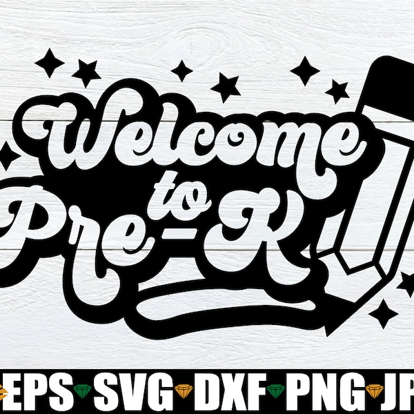Welcome To Pre-K, Retro Pre-K Teacher svg, Retro Pre-K Sign svg, Pre-K Sign SVG, Pre-K Classroom Decor, Decoration For Pre-K Classroom svg