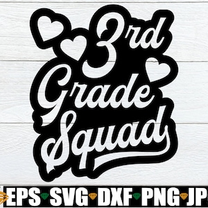 3rd Grade Squad, Matching 3rd Grade Teacher Shirts svg, 3rd Grade Teacher svg, Teacher Appreciation Gift svg, First Day OF 3rd Grade svg