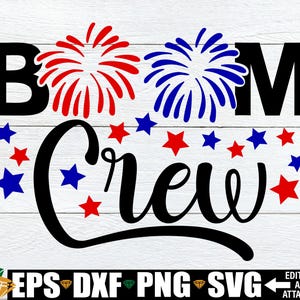 Svg 4 juillet, Boom Crew svg, svg 4 juillet, famille assortie svg 4 juillet, 4 juillet Crew svg, 4 juillet chemise fer sur PNG