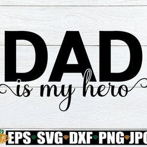 Papa ist mein Held, mein Vater ist mein Held, Vatertag, Held Dad, Papa svg, niedlicher Vatertag, Vatertags svg, Schnittdatei, Digitales Bild, Schnittdatei