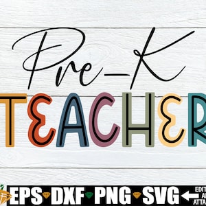 Pre-K Teacher, Pre-K Teacher Shirt svg, Preschool Teacher svg, Pre-K Teacher svg, First Day Of School, Teacher svg png, Back To School svg