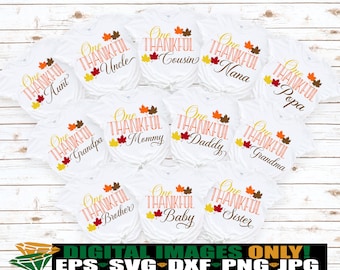 One Thankful Family. Matching family Thanksgiving. Matching Thanksgiving cut files. Thanksgiving Family svg. Family Thanksgiving shirts SVG