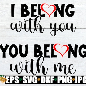 Eu pertenço a você, você pertence a mim, Dia dos Namorados de Casais, Dia dos Namorados Combinando, Dia dos Namorados de Melhores Amigos, Casais Combinados, SVG