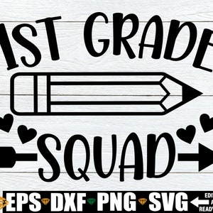 1st Grade Squad, First Grade Squad svg, Matching First Grade Teacher Shirt SVG, 1st Grade Teacher svg, 1st Grade Teacher Squad Shirt svg image 1