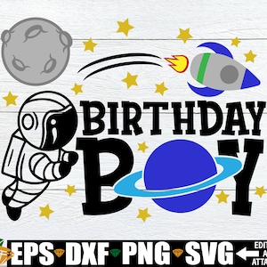 Space Themed Birthday svg, Outer Space Birthday, Astronaut Birthday svg, Space Birthday, Rocket Ship svg, Space Birthday Sublimation svg png