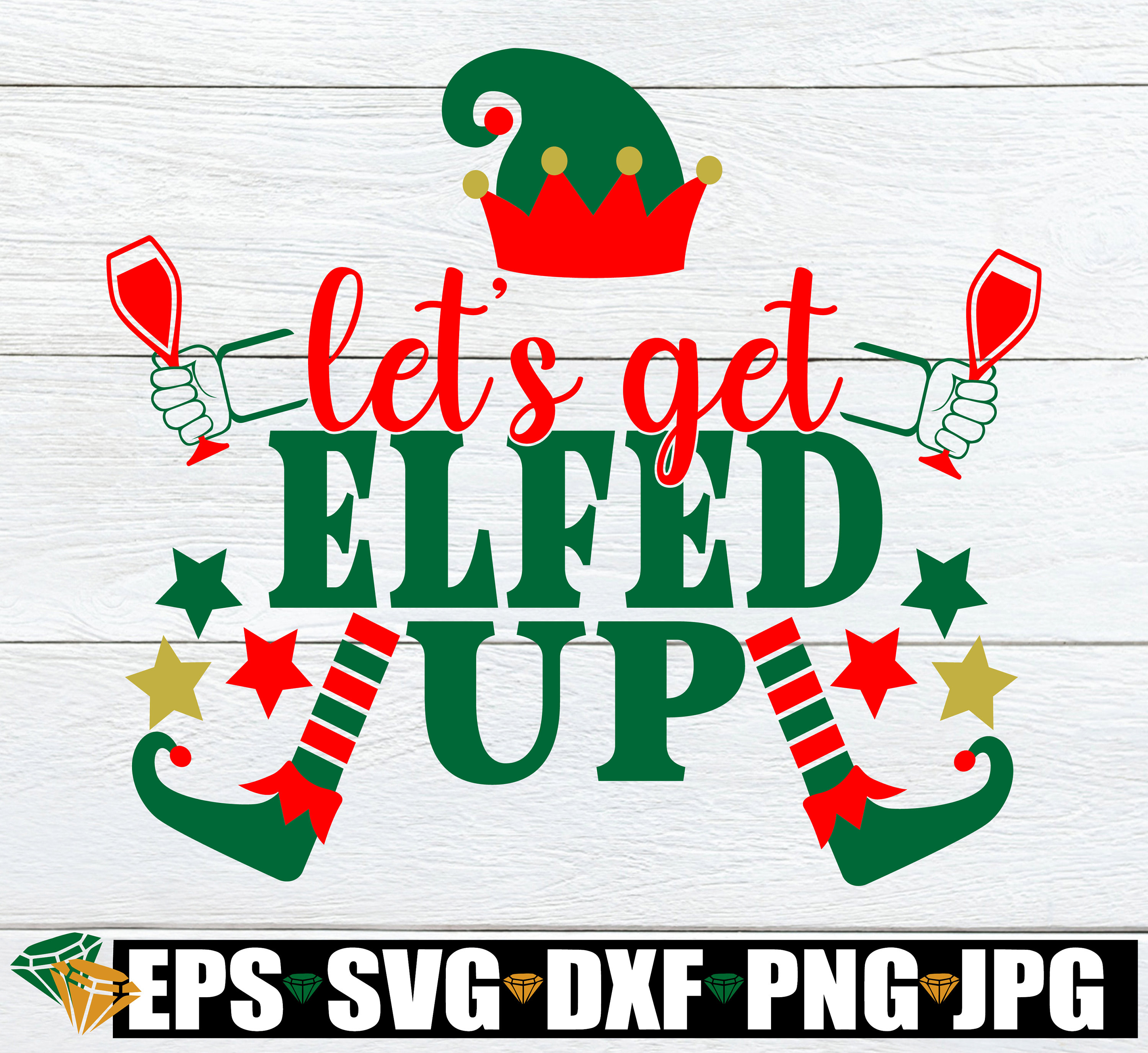 Let’s get Elfed Up. Funny Christmas svg. Drunk elf svg. | Etsy