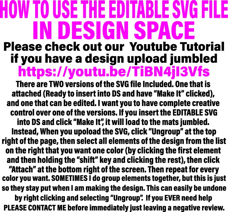 May include: Pink text on a black background that reads "HOW TO USE THE EDITABLE SVG FILE IN DESIGN SPACE" and "https://youtu.be/TiBN4jl3vts".