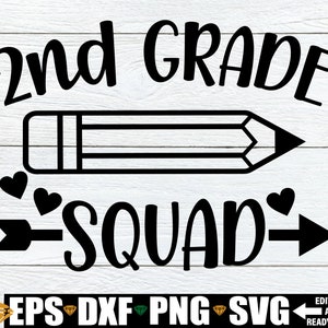 2nd Grade Squad, Matching Second Grade Teacher Shirts SVG, Second Grade Teacher svg, 2nd Grade Teacher svg, Second Grade Shirt svg