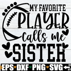 Fußball Schwester Shirt svg, Fußball Schwester Cut File, Fußball SVG für Schwester, Fußball Schwester Aufbügeln PNG