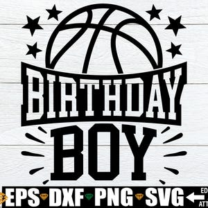 Basketball Birthday svg png, Basketball Theme Birthday Boy Shirt svg png, Basketball Birthday Shirt Iron On PNG, Basketball Birthday Boy svg