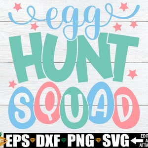 Esquadrão de Caça aos Ovos, Esquadrão de Caça aos Ovos de Páscoa svg, Caça aos Ovos de Páscoa svg, Páscoa SVG para Crianças, Páscoa para Crianças svg, SVG para Balde de Páscoa, Páscoa svg