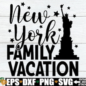 Family Vacation, Matching Family Vacation, New York Family Vacation, New York SVG, New York Vacation,Matching New York Vacation,Cut File,SVG