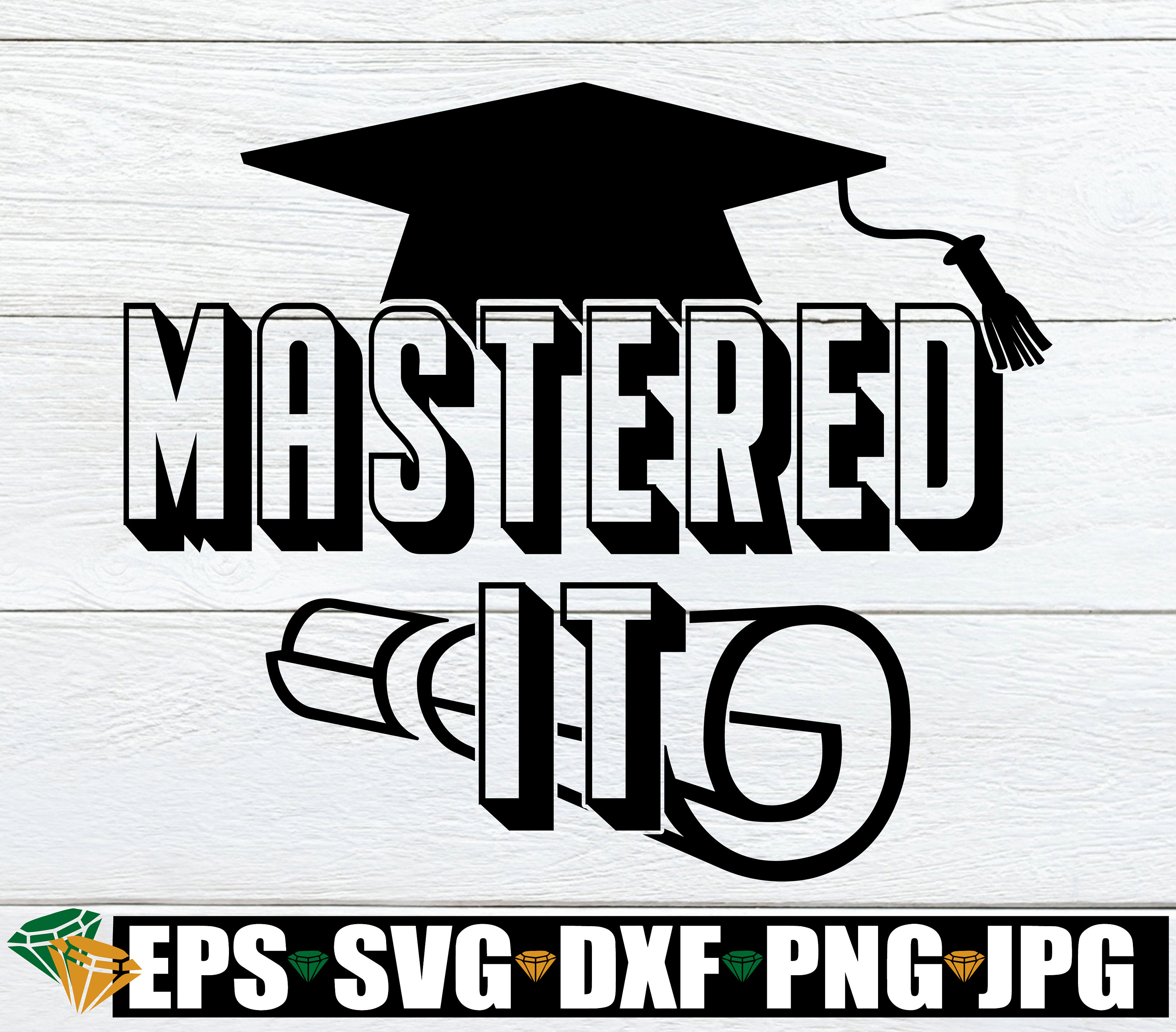 Master Guide Svg Mastered It, Master's Degree Svg, Master's Degree Graduate, Grad Svg ...
