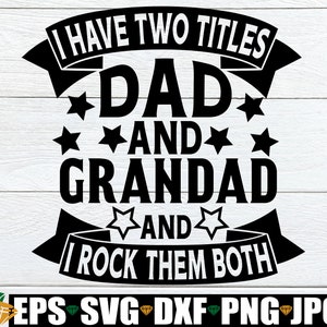 Ich habe zwei Titel Dad und Grandad und ich schaukele sie beide. Vatertag. Schneidedatei, Grandad Vatertag