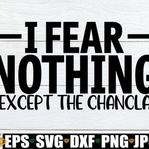 I Fear Nothing Except The Chancla, Puerto Rico svg, Hispanic Heritage Month, Funny Hispanic Heritage, Puerto Rican svg,Raised By Spanish Mom
