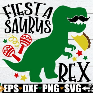 Svg Fiesta Saurus Rex, garçons Cinco De Mayo svg, Funny Kids Cinco De Mayo svg, svg Cinco De Mayo, Cinco De Mayo couper fichier, Cinco De Mayo drôle