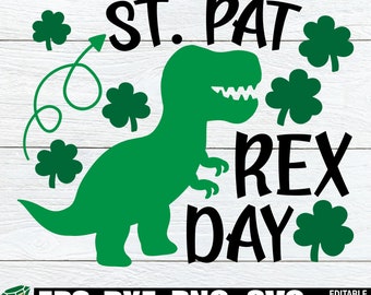St. Pat-Rex Day, St. Patrick&#39;s Day svg, Boys Funny St. Patrick&#39;s Day svg, Dinosaur St. Patrick&#39;s Day svg, Kids St. Patricks Day,Cut FIle svg