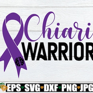 Chiari Warrior. Chiari svg. Chiari Malformation. Chiari Malformation svg. I am a Chiari warrior. Chiari shirt svg. Chiari cut file.