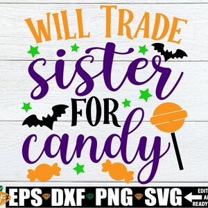 Cambiará hermana por caramelo svg, hermanos divertidos camisa de Halloween svg, hermanos atrevidos Halloween svg, camisa de Halloween para niños svg, Halloween svg