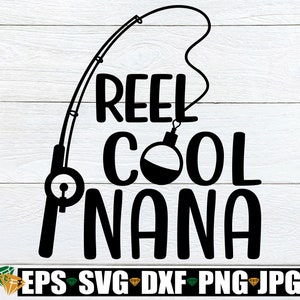 Moulinet cool grand-mère, grand-mère qui aime pêcher, grand-mère, fête des mères, cadeau pour grand-mère qui aime pêcher, grand-mère pêche panneau de porte vinyle autocollant SVG PNG dxf