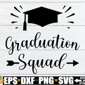 Graduation Squad, Matching Family Graduation Shirts SVG, Family Graduation svg, Graduation svg, Matching Elementary School Graduation svg