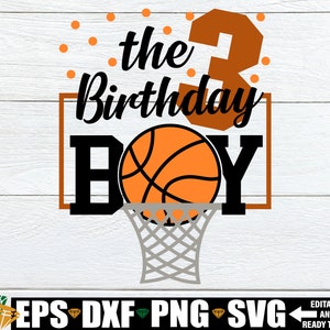 Basket-ball anniversaire garçon svg, svg basket-ball 3e anniversaire, 3e anniversaire garçon png, 3e anniversaire garçon chemise svg, svg de basket-ball thème 3e anniversaire