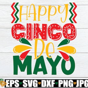 Glücklicher Cinco De Mayo, Cinco De Mayo Dekor, Cinco De Mayo Dekor, niedlicher Cinco De Mayo, Cinco De Mayo Shirt, Cut File, SVG, jpg