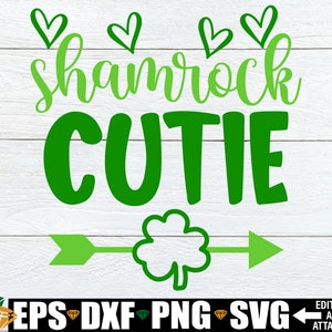 Shamrock Cutie, St. Patrick&#39;s Day svg, Girls St. Patrick&#39;s Day Shirt svg, Kids St. Patrick&#39;s Day svg, Happy St. Patrick&#39;s Day svg, Cut File