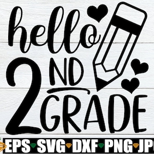 Hallo 2.Klasse, Mädchen Erster Tag der 2.Klasse svg, Erster Tag der zweiten Klasse, 2nd rad svg, Second Grade svg, Girls 2nd grade svg, dxf png