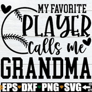Mein Lieblingsspieler ruft mich Oma an, Baseball Oma svg, Baseball-Shirt für Oma SVG PNG DXF, Oma Baseball-Shirt svg, Oma svg