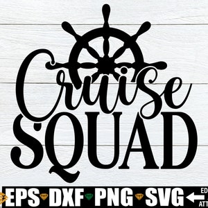 Cruise Squad svg, Cruise svg, Cruise Trip svg, Family Cruise Trip svg, Matching Cruise Shirts SVG PNG, Family Cruise svg, Girls Cruise svg