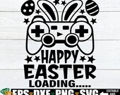 Happy Easter svg, Easter Gamer svg png, Boy Easter Shirt svg Cut File, Kids Easter svg, Boys Easter svg, Kids Funny Easter Shirt svg png