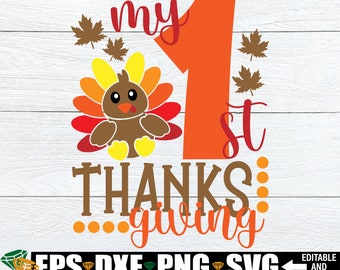 My 1st Thanksgiving svg, Thanksgiving svg, 1st Thanksgiving svg, First Thanksgiving svg, Thanksgiving Baby svg,Baby's First Thanksgiving svg