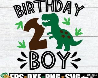 Birthday Boy, 2nd Birthday, Dinosaur Birthday Shirt SVG, Dinosaur 2nd Birthday, Dinosaur Birthday Boy, Dinosaur Birthday svg, Cut File, SVG