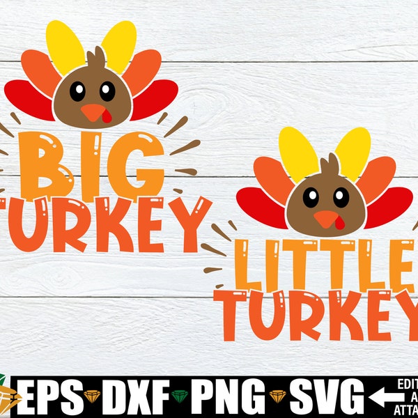 Big Turkey Little Turkey, Matching Thanksgiving, Matching Siblings Thanksgiving svg, Kids Thanksgiving svg,Turkey Siblings svg png